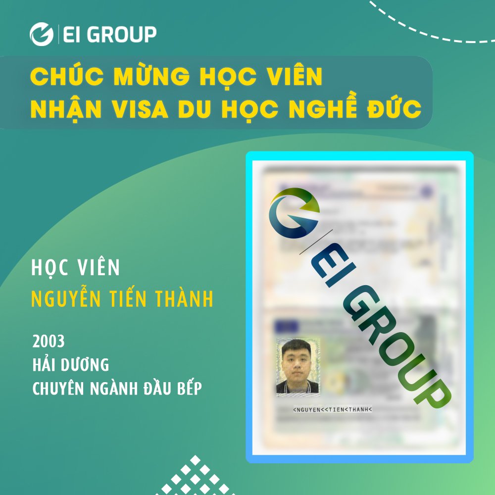 Visa du hoc nghề Đức của học viên Nguyễn Tiến Thành ngành Đầu bếp