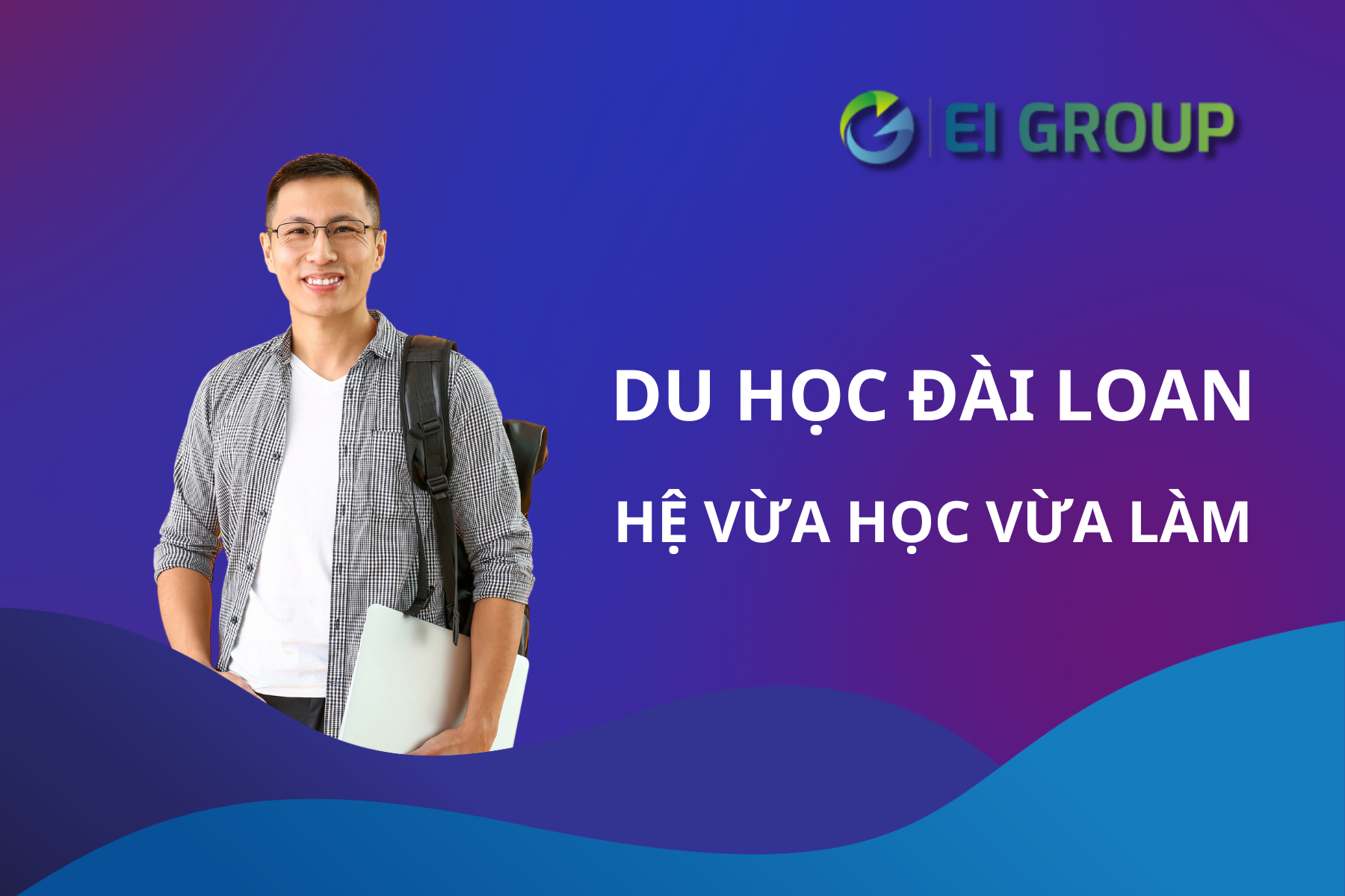 DU HỌC ĐÀI LOAN - HỆ VỪA HỌC VỪA LÀM
