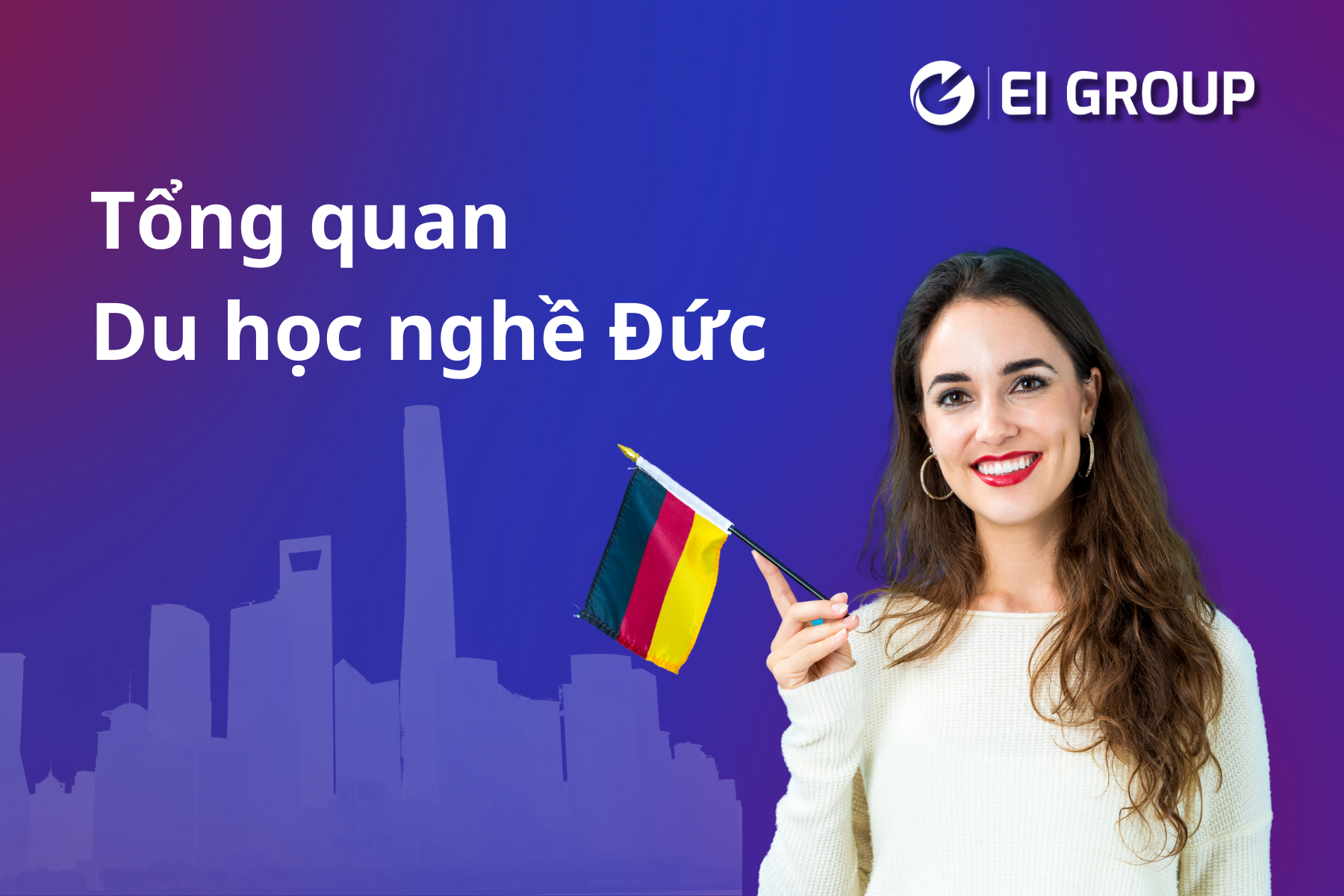 Cẩm nang Du học Đức cùng EI Group