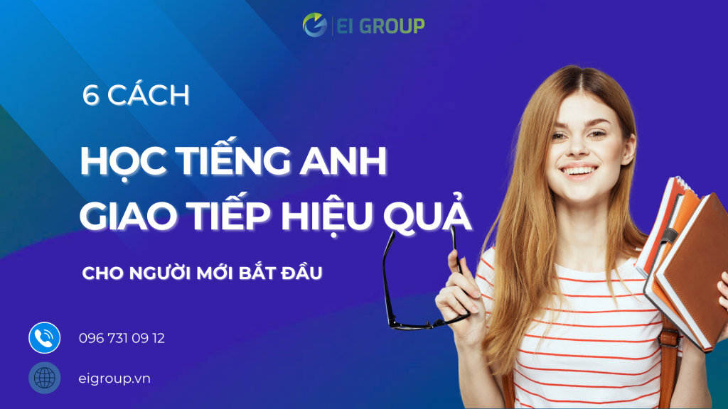 6 cách học tiếng anh giao tiếp hiệu quả cho người mới bắt đầu|6 cách học tiếng anh giao tiếp hiệu quả cho người mới bắt đầu|6 cách học tiếng anh giao tiếp hiệu quả cho người mới bắt đầu|6 cách học tiếng anh giao tiếp hiệu quả cho người mới bắt đầu
