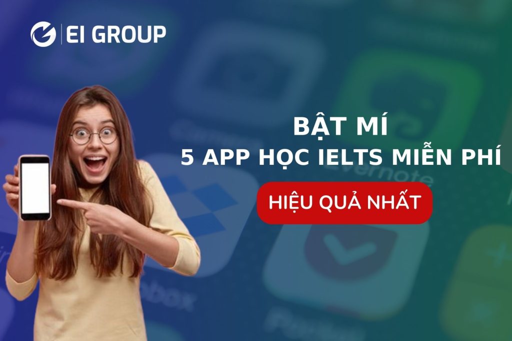 BẬT MÍ 5 APP HỌC IELTS MIỄN PHÍ HIỆU QUẢ NHẤT|BẬT MÍ 5 APP HỌC IELTS MIỄN PHÍ HIỆU QUẢ NHẤT|BẬT MÍ 5 APP HỌC IELTS MIỄN PHÍ HIỆU QUẢ NHẤT