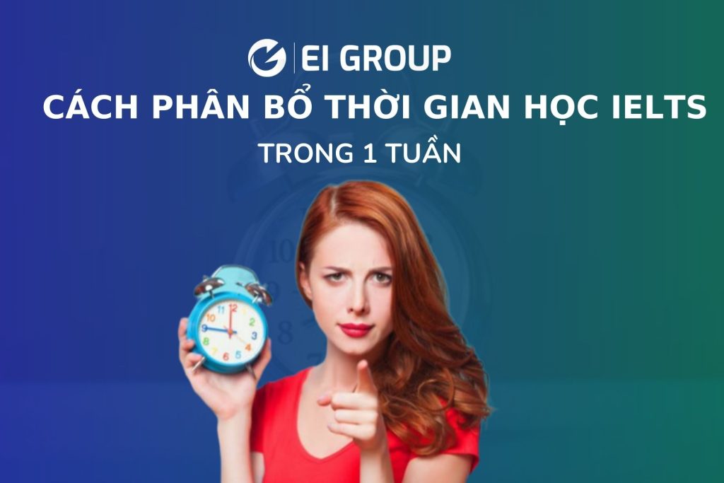 CÁCH PHÂN BỔ THỜI GIAN HỌC IELTS TRONG 1 TUẦN|Việc phân bổ thời gian học tập giúp bạn có mục tiêu và luyện tập 4 kĩ năng hiệu quả hơn.|CÁCH PHÂN BỔ THỜI GIAN HỌC IELTS TRONG 1 TUẦN|CÁCH PHÂN BỔ THỜI GIAN HỌC IELTS TRONG 1 TUẦN|CÁCH PHÂN BỔ THỜI GIAN HỌC IELTS TRONG 1 TUẦN|