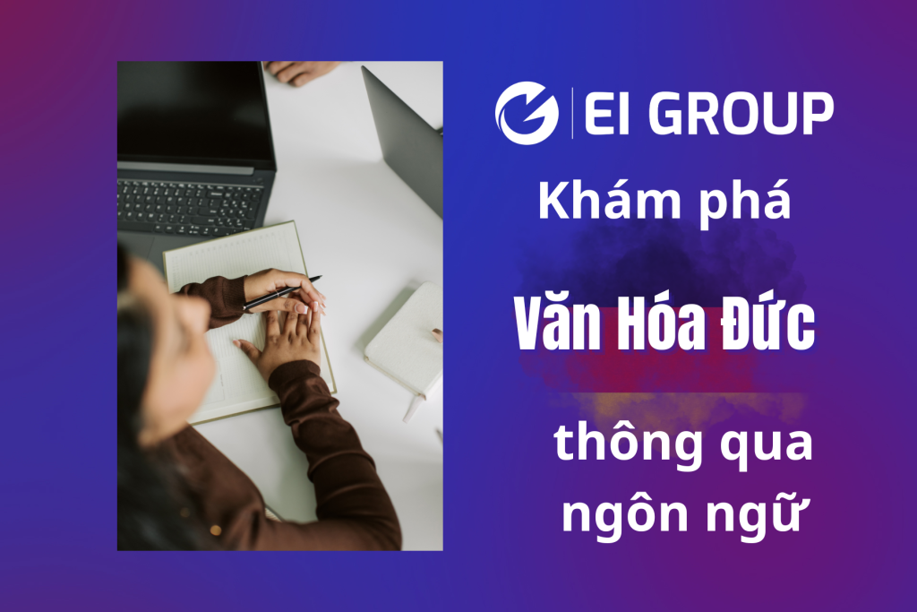 Khám phá văn hóa Đức thông qua ngôn ngữ|Khám phá văn hóa Đức thông qua ngôn ngữ