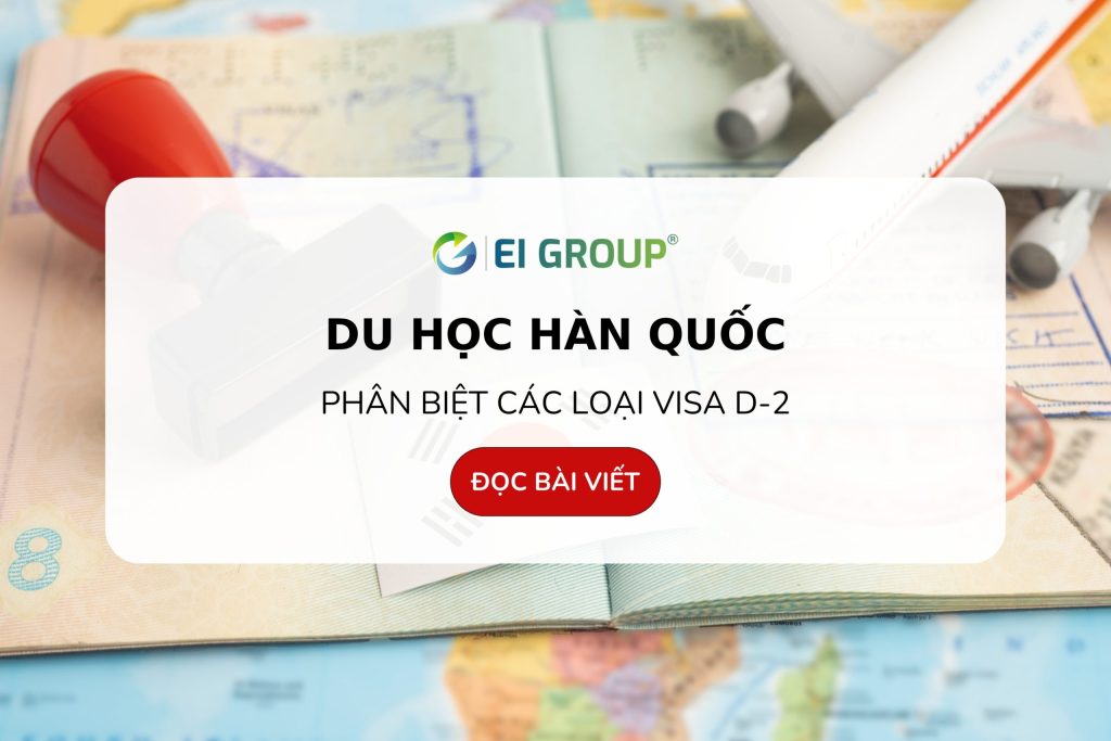 Phân biệt các loại Visa D2 du học Hàn Quốc|Phân biệt các loại Visa D2 du học Hàn Quốc 2|Phân biệt các loại Visa D2 du học Hàn Quốc|Phân biệt các loại Visa D2 du học Hàn Quốc 1