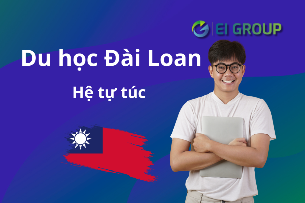 Du học Đài Loan hệ Tự túc|Du học Đài Loan hệ Tự túc|Du học Đài Loan hệ Tự túc