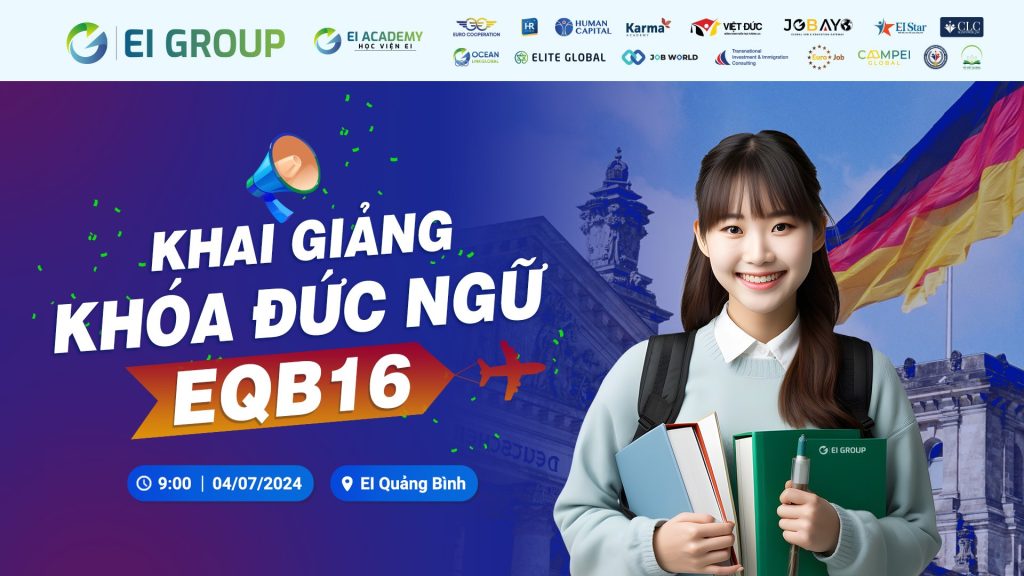 KHAI GIẢNG KHÓA ĐỨC NGỮ EQB16: HÀNH TRANG TRI THỨC