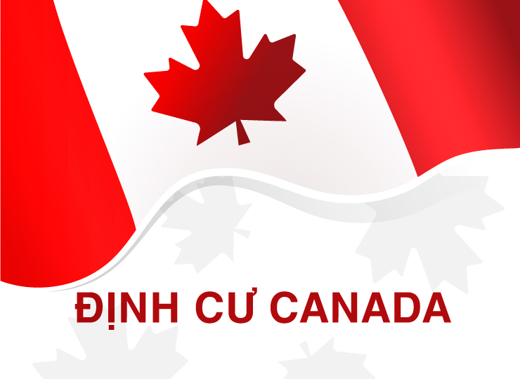 ĐỊNH CƯ CANADA