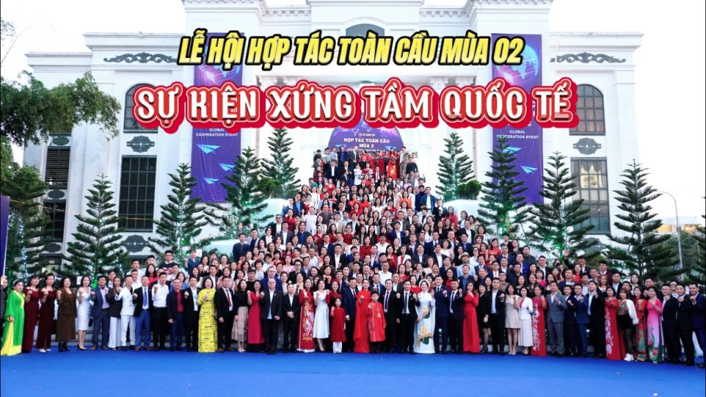 [VIDEO HIGHLIGHT] LỄ HỘI HỢP TÁC TOÀN CẦU MÙA 02 - SỰ KIỆN XỨNG TẦM QUỐC TẾ