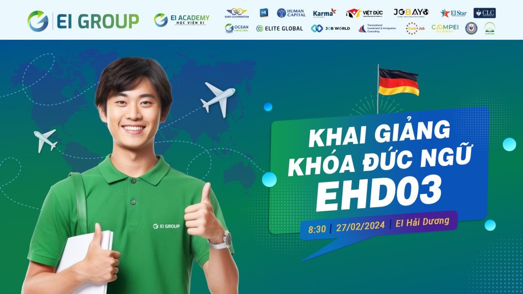 KHAI GIẢNG KHÓA ĐỨC NGỮ EHD03: “MỞ RỘNG TƯƠNG LAI CỦA BẠN”
