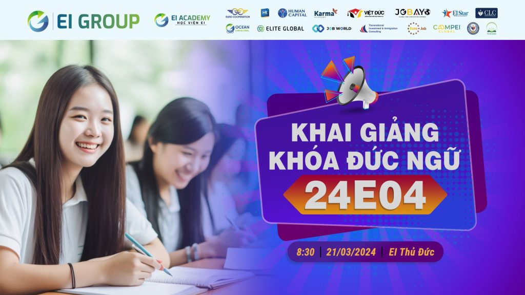 KHAI GIẢNG KHÓA ĐỨC NGỮ 24E04 & EHD04: 'KHỞI ĐẦU CON ĐƯỜNG TIẾN TỚI THÀNH CÔNG’|KHAI GIẢNG KHÓA ĐỨC NGỮ 24E04 & EHD04: 'KHỞI ĐẦU CON ĐƯỜNG TIẾN TỚI THÀNH CÔNG’